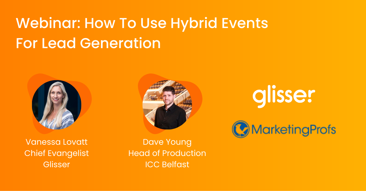 How To Use Hybrid Events For Lead Generation